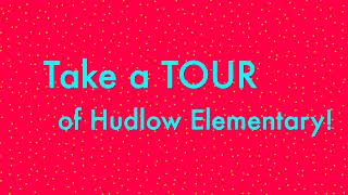 Take a video tour of Hudlow Elementary School
